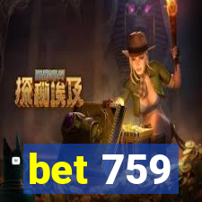 bet 759